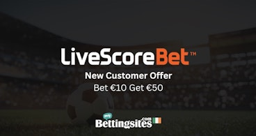 Livescore bet ireland bet 10 get 50 sign up offer