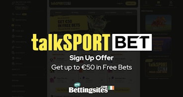 Talksport bet sign up offer ireland 50 in free bets