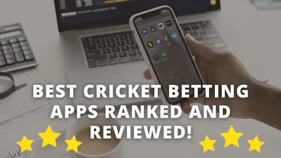 Cricket Betting Apps Reviewed