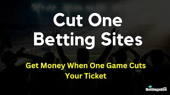 Cut One Betting Sites