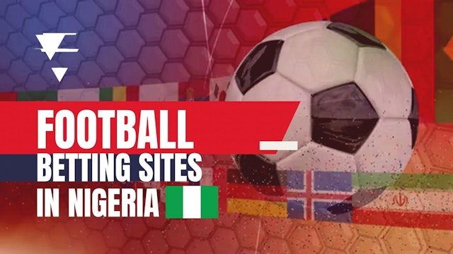 Football betting sites in Nigeria