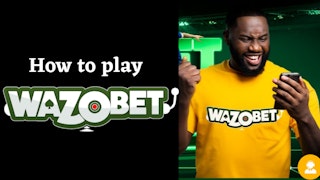 How to play Wazobet