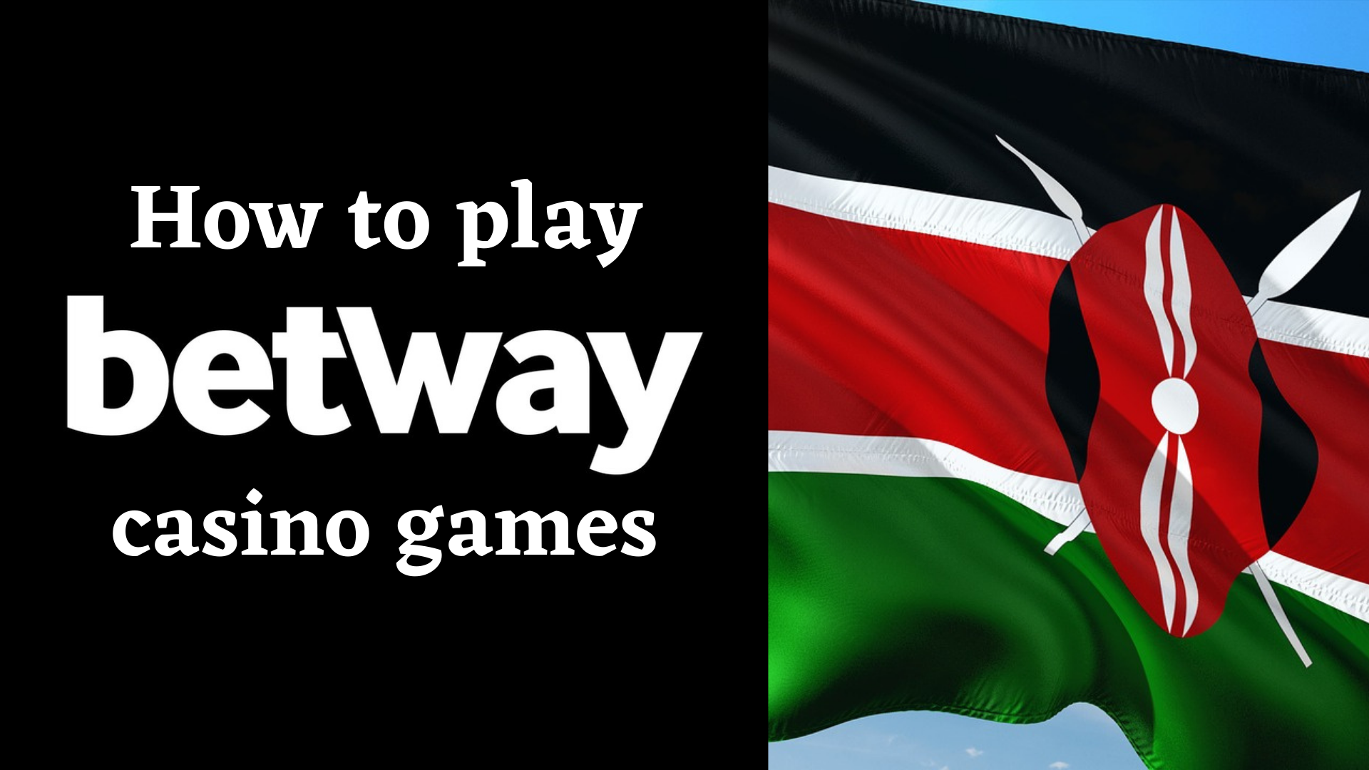 How to Play Betway Casino Games in Kenya