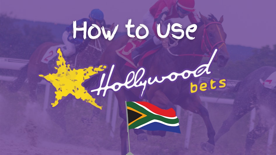 How to use Hollywoodbets in South Africa » Best Hollywoodbets Guide