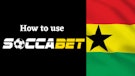 How to use Soccabet