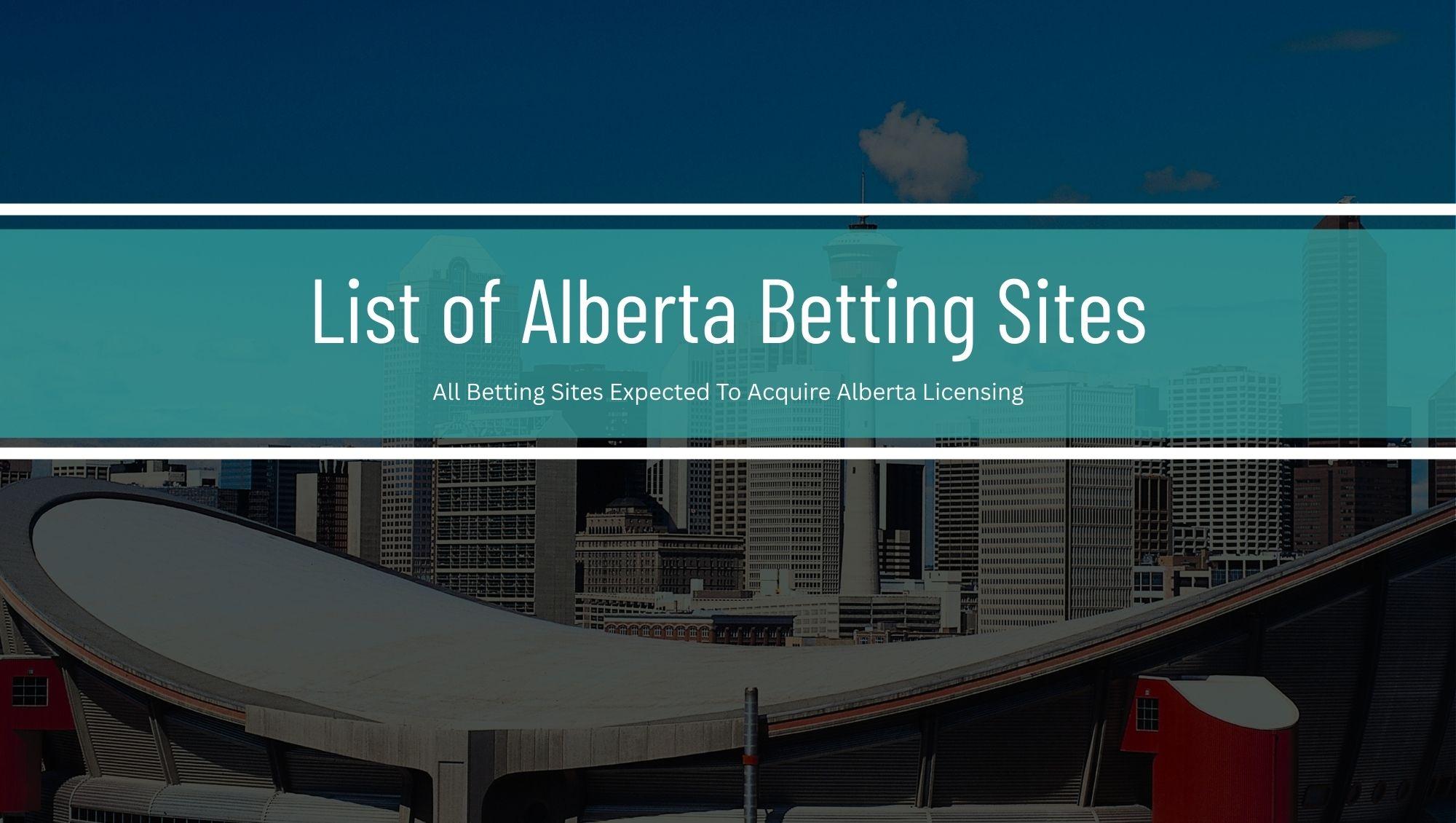 List of All Alberta Betting Sites