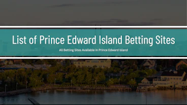 List of All PEI Betting Sites