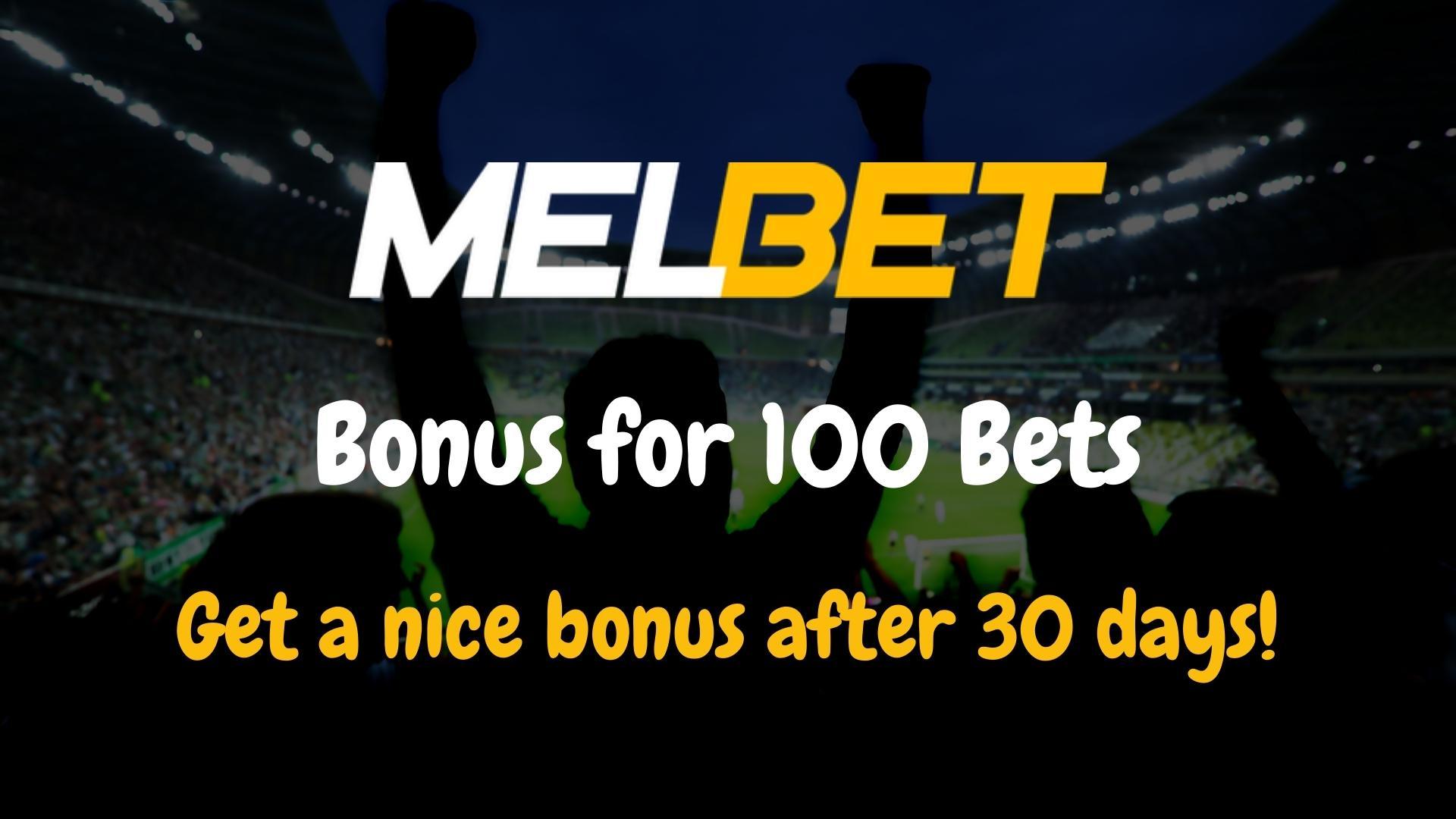 Melbet Bonus for 100
