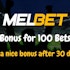 Melbet Bonus for 100 Bets