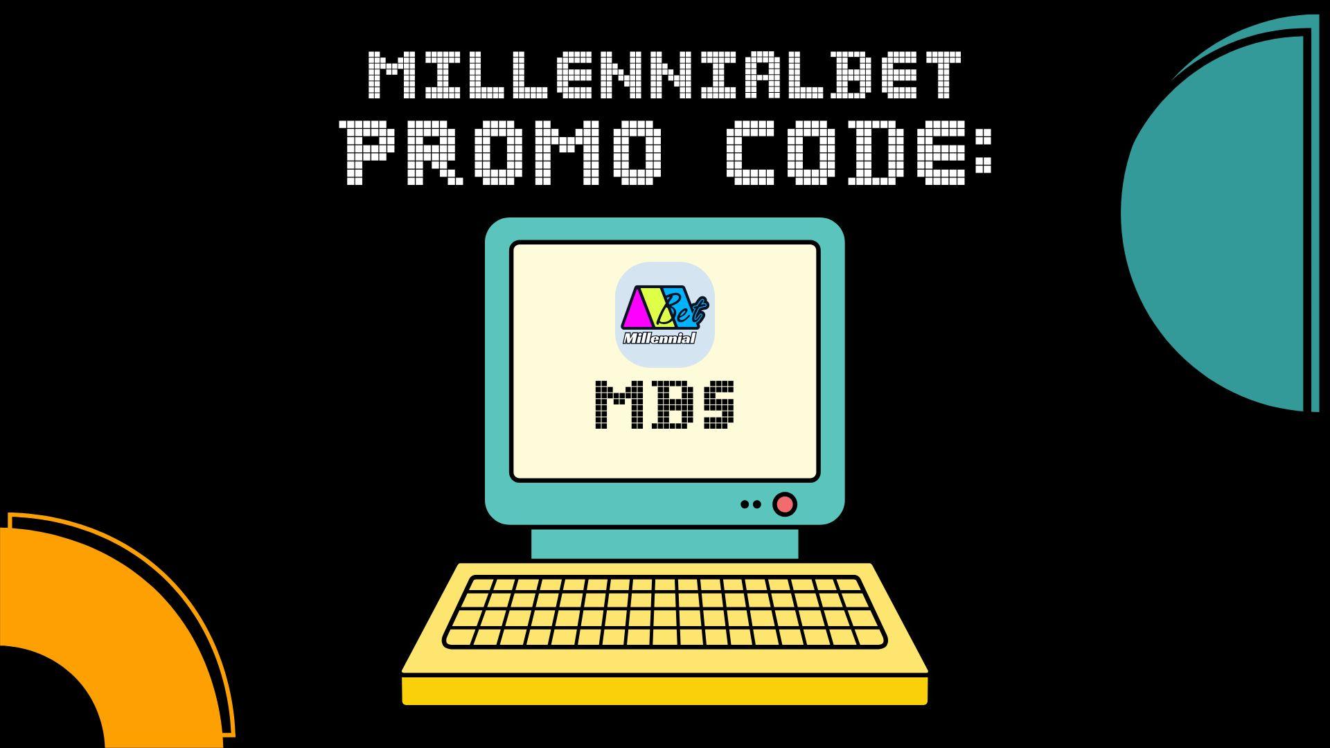 MillennialBet Promo Code: MBS