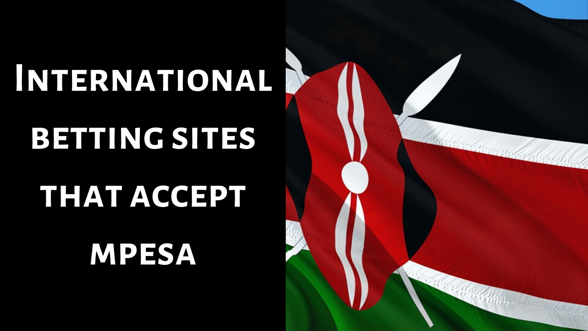 International Betting Sites That Accept MPesa