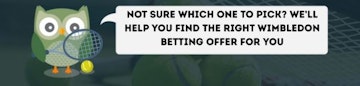 Owlie Wimbledon betting offer