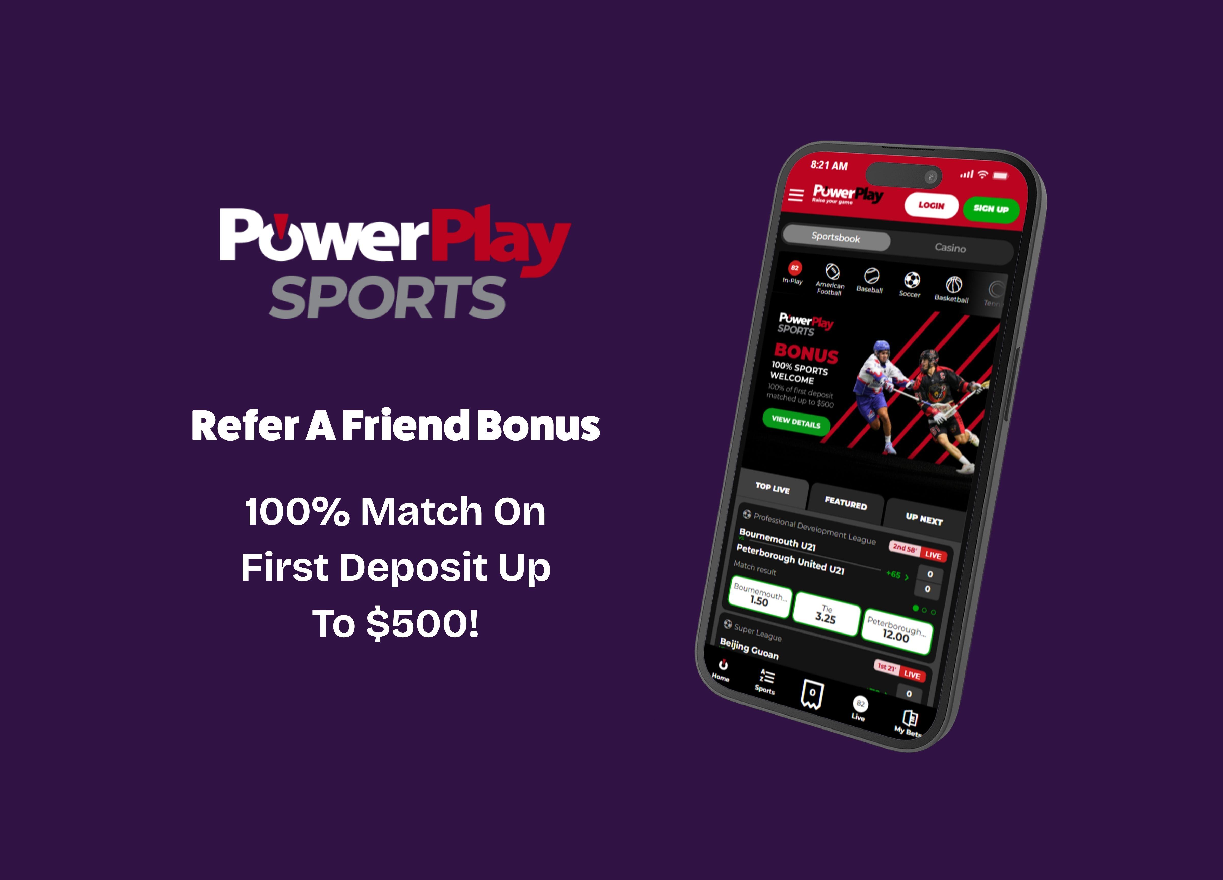 PowerPlay's Refer-A-Friend Promo - Up To $500