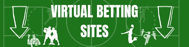 Virtual betting sites