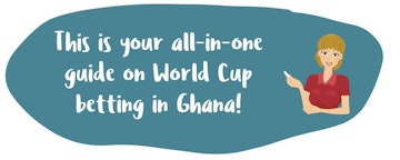 World Cup Betting Ghana