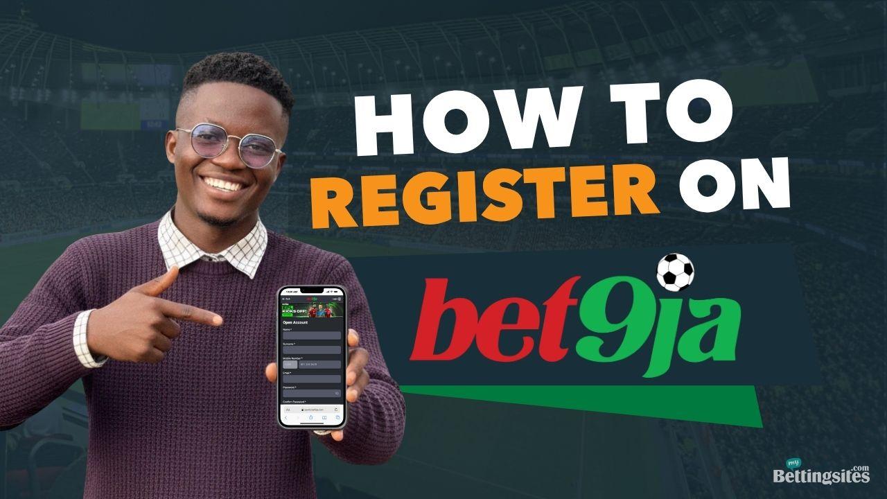 How to Create and Open a Bet9ja Account for Free on Your Mobile