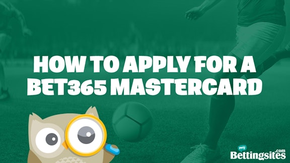 How to apply for a bet365 mastercard