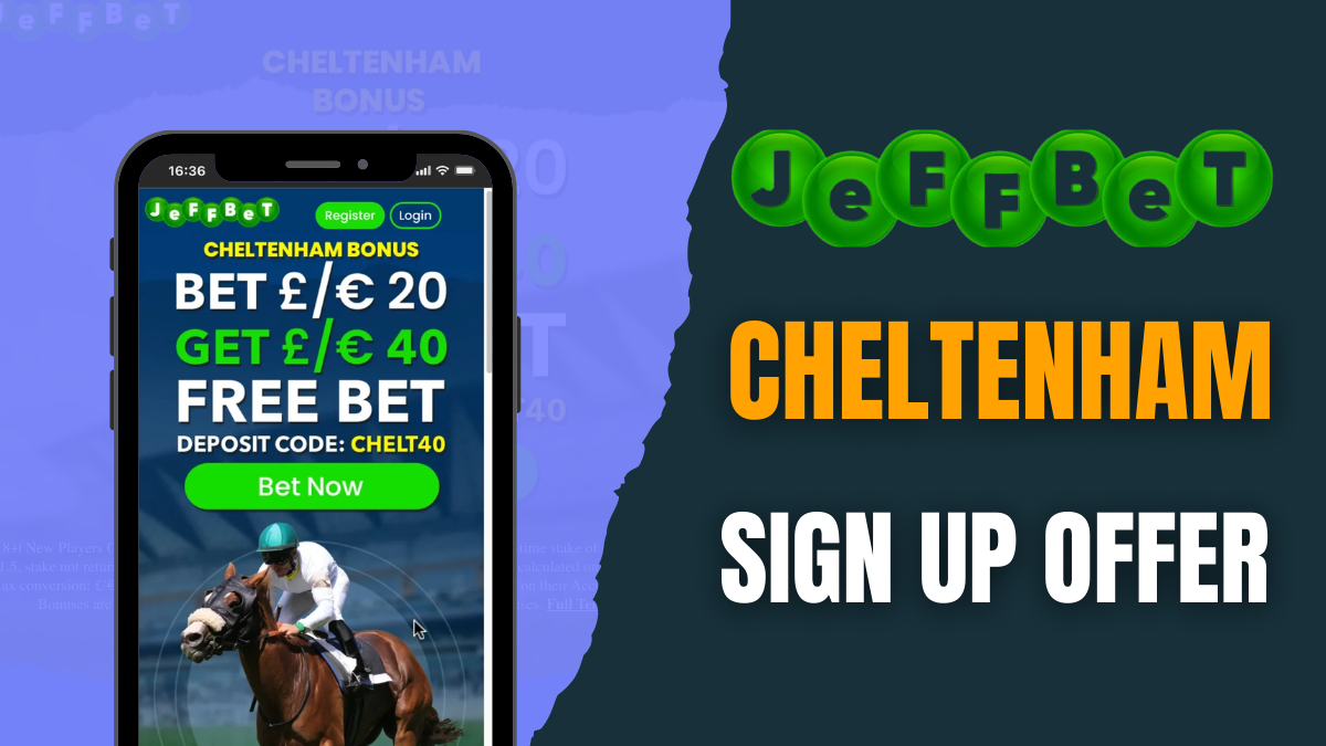 Jeffbet cheltenham sign up offer