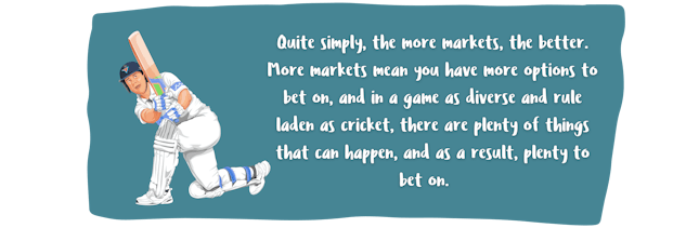 More cricket betting markets the better