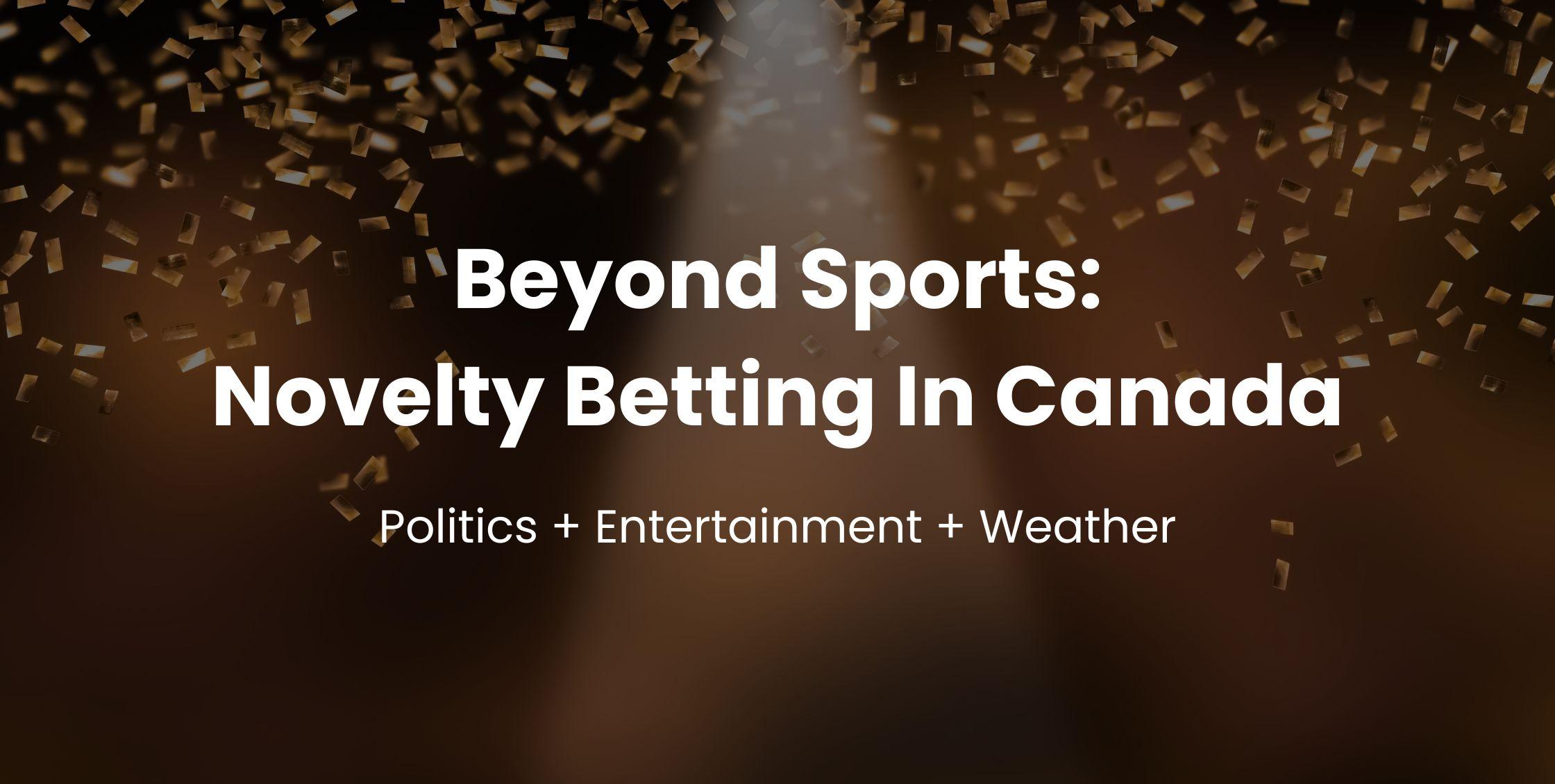 Novelty Betting article hero