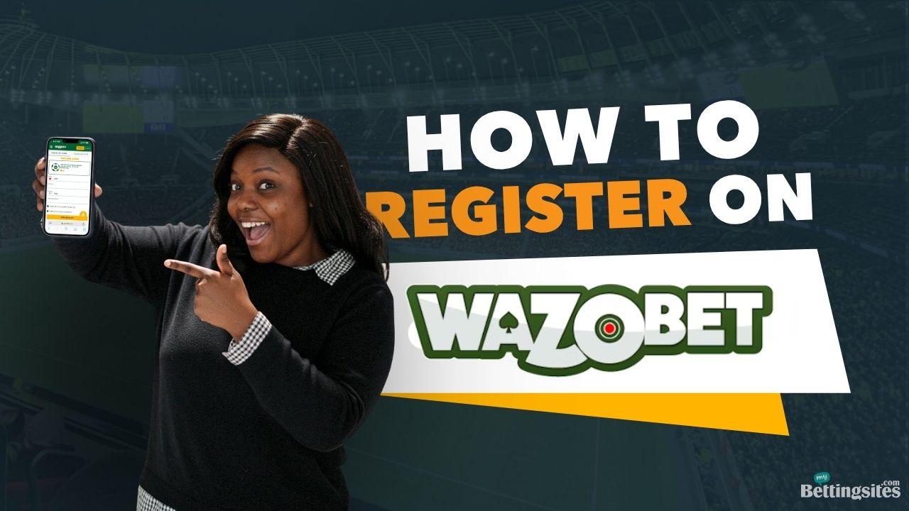 Wazobet Registration: 4 Step Guide for 2025